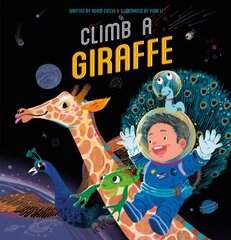 Climb a Giraffe hind ja info | Väikelaste raamatud | kaup24.ee