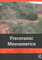 Preceramic Mesoamerica цена и информация | Исторические книги | kaup24.ee