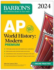 AP World History: Modern Premium, 2024: 5 Practice Tests plus Comprehensive Review plus Online Practice цена и информация | Исторические книги | kaup24.ee