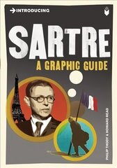 Introducing Sartre: A Graphic Guide hind ja info | Ajalooraamatud | kaup24.ee