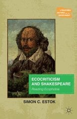 Ecocriticism and Shakespeare: Reading Ecophobia цена и информация | Исторические книги | kaup24.ee
