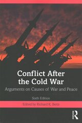 Conflict After the Cold War: Arguments on Causes of War and Peace 6th edition цена и информация | Исторические книги | kaup24.ee