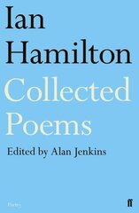 Ian Hamilton Collected Poems Main цена и информация | Исторические книги | kaup24.ee
