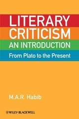 Literary Criticism from Plato to the Present: An Introduction hind ja info | Ajalooraamatud | kaup24.ee