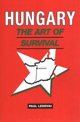 Hungary: The Art of Survival цена и информация | Исторические книги | kaup24.ee