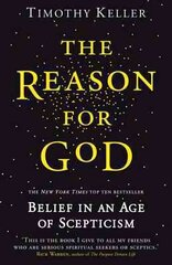 Reason for God: Belief in an age of scepticism цена и информация | Духовная литература | kaup24.ee