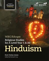 WJEC/Eduqas Religious Studies for A Level Year 1 & AS - Hinduism цена и информация | Духовная литература | kaup24.ee