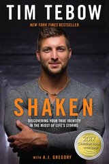 Shaken: Discovering your True Identity in the Midst of Life's Storms цена и информация | Духовная литература | kaup24.ee