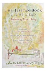 Tibetan Book of the Dead: Awakening Upon Dying hind ja info | Usukirjandus, religioossed raamatud | kaup24.ee