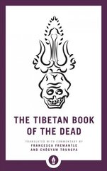 Tibetan Book of the Dead: The Great Liberation through Hearing in the Bardo hind ja info | Usukirjandus, religioossed raamatud | kaup24.ee
