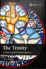 Trinity: A Philosophical Investigation цена и информация | Духовная литература | kaup24.ee