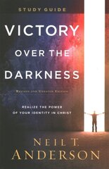 Victory Over the Darkness Study Guide Realize the Power of Your Identity in Christ hind ja info | Usukirjandus, religioossed raamatud | kaup24.ee