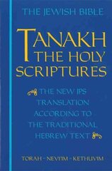 JPS TANAKH: The Holy Scriptures (blue): The New JPS Translation according to the Traditional Hebrew Text цена и информация | Духовная литература | kaup24.ee