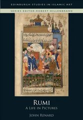 Rumi: A Life in Pictures hind ja info | Usukirjandus, religioossed raamatud | kaup24.ee