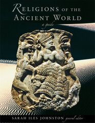 Religions of the Ancient World: A Guide hind ja info | Usukirjandus, religioossed raamatud | kaup24.ee