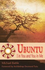 Ubuntu: I in You and You in Me цена и информация | Духовная литература | kaup24.ee
