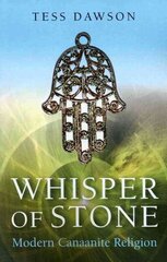 Whisper of Stone Natib Qadish: Modern Canaanite Religion цена и информация | Духовная литература | kaup24.ee