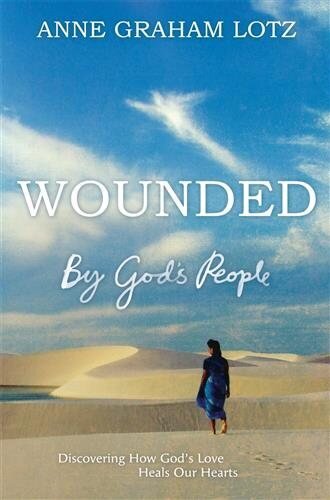 Wounded by God's People: Discovering How God's Love Heals Our Hearts цена и информация | Usukirjandus, religioossed raamatud | kaup24.ee