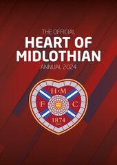 Official Heart of Midlothian Annual 2024 hind ja info | Noortekirjandus | kaup24.ee