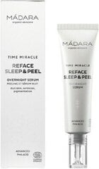 Ночная сыворотка Madara Time Miracle Reface Sleep and Peel Overnight Serum, 30 мл цена и информация | Сыворотки для лица, масла | kaup24.ee