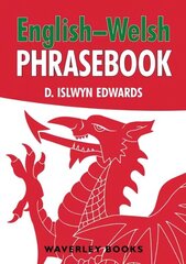 English-Welsh Phrasebook цена и информация | Путеводители, путешествия | kaup24.ee