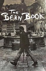 Bern Book: A Record of a Voyage of the Mind цена и информация | Путеводители, путешествия | kaup24.ee