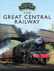Great Central Railway hind ja info | Reisiraamatud, reisijuhid | kaup24.ee