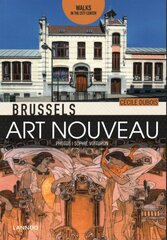 Brussels Art Nouveau: Walks in the Center цена и информация | Путеводители, путешествия | kaup24.ee