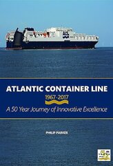 Atlantic Container Line 1967-2017 цена и информация | Путеводители, путешествия | kaup24.ee