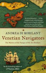 Venetian Navigators: The Mystery of the Voyages of the Zen Brothers Main цена и информация | Путеводители, путешествия | kaup24.ee