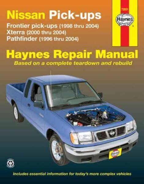Nissan Frontier, Xterra & Pathfinder (9604) covering Frontier Pick-up (98-04), Xterra (00-04) & Pathfinder (96-04) Haynes Repair Manual (USA) hind ja info | Reisiraamatud, reisijuhid | kaup24.ee