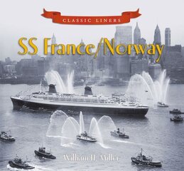 SS France / Norway: Classic Liners hind ja info | Reisiraamatud, reisijuhid | kaup24.ee