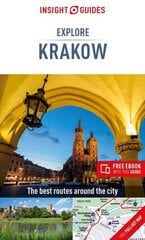 Insight Guides Explore Krakow (Travel Guide with Free eBook) 2nd Revised edition цена и информация | Путеводители, путешествия | kaup24.ee