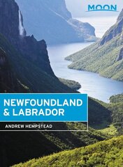 Moon Newfoundland & Labrador (Second Edition) hind ja info | Reisiraamatud, reisijuhid | kaup24.ee