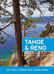 Moon Tahoe & Reno (First Edition): Local Spots, Getaway Ideas, Hiking & Skiing цена и информация | Путеводители, путешествия | kaup24.ee