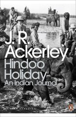 Hindoo Holiday: An Indian Journal hind ja info | Reisiraamatud, reisijuhid | kaup24.ee