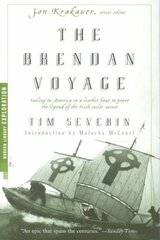 Brendan Voyage: Sailing to America in a Leather Boat to Prove the Legend of the Irish Sailor Saints цена и информация | Путеводители, путешествия | kaup24.ee