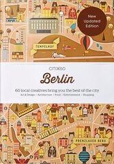 CITIx60 City Guides - Berlin: 60 local creatives bring you the best of the city New Edition hind ja info | Reisiraamatud, reisijuhid | kaup24.ee