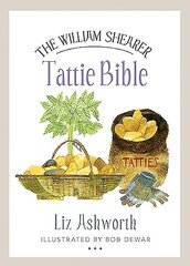 William Shearer Tattie Bible hind ja info | Retseptiraamatud  | kaup24.ee