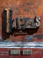 Tapas with Liam Tomlin 2nd edition цена и информация | Книги рецептов | kaup24.ee