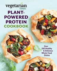 Vegetarian Times Plant-Powered Protein Cookbook: Over 200 Healthy & Delicious Whole-Food Dishes цена и информация | Книги рецептов | kaup24.ee