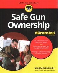 Safe Gun Ownership For Dummies цена и информация | Книги о питании и здоровом образе жизни | kaup24.ee