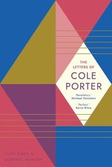 The Letters of Cole Porter hind ja info | Kunstiraamatud | kaup24.ee