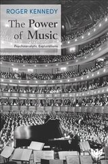 Power of Music: Psychoanalytic Explorations hind ja info | Ühiskonnateemalised raamatud | kaup24.ee