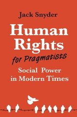 Human Rights for Pragmatists: Social Power in Modern Times цена и информация | Книги по социальным наукам | kaup24.ee