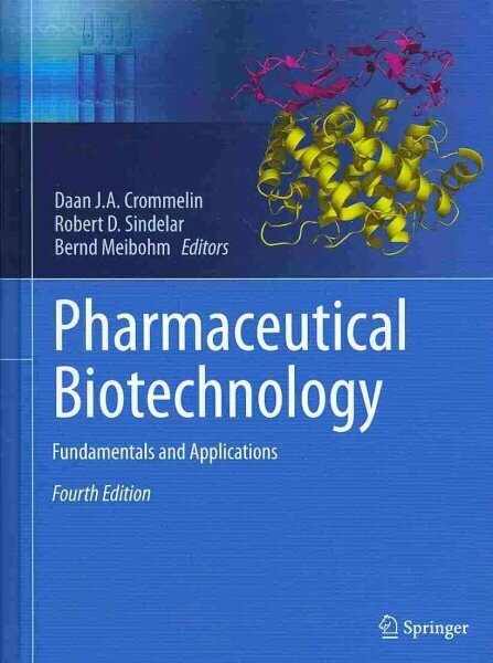 Pharmaceutical Biotechnology: Fundamentals and Applications 4th ed. 2013 hind ja info | Ühiskonnateemalised raamatud | kaup24.ee