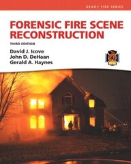 Forensic Fire Scene Reconstruction 3rd edition hind ja info | Ühiskonnateemalised raamatud | kaup24.ee