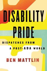 Disability Pride hind ja info | Ühiskonnateemalised raamatud | kaup24.ee