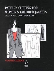 Pattern Cutting for Women's Tailored Jackets: Classic and Contemporary цена и информация | Книги по экономике | kaup24.ee