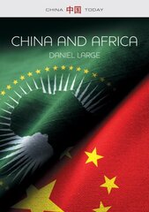 China and Africa: The New Era цена и информация | Книги по экономике | kaup24.ee